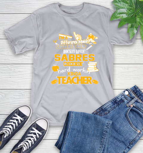 Buffalo Sabres NHL I'm A Difference Making Student Caring Hockey Loving Kinda Teacher T-Shirt 6
