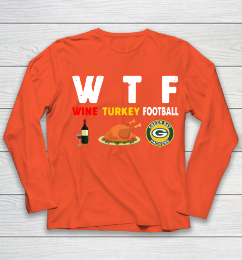Green Bay Packers Giving Day WTF Wine Turkey Football NFL Youth Long Sleeve 3