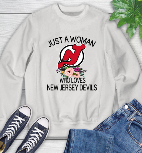 NHL Just A Woman Who Loves New Jersey Devils Hockey Sports Sweatshirt