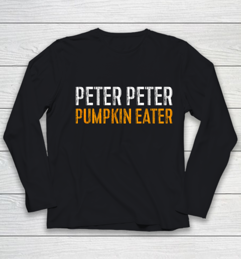Peter Peter Pumpkin Eater Costume T Shirt Halloween Gift Youth Long Sleeve