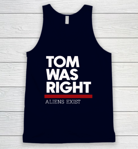Tom Was Right Tank Top 2