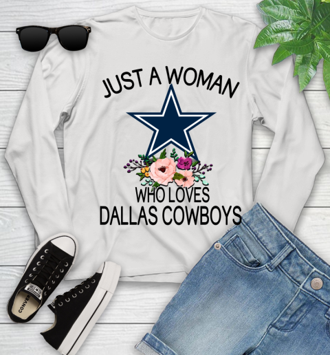 NFL Just A Woman Who Loves Dallas Cowboys Football Sports Youth Long Sleeve