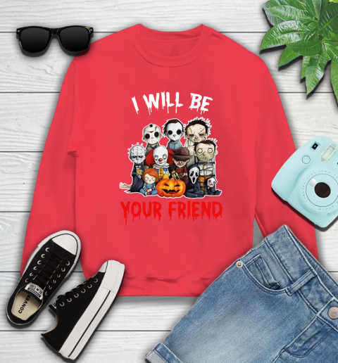 Halloween Horror Movie Characters Chibi I Will Be Your Friend Sweatshirt 7