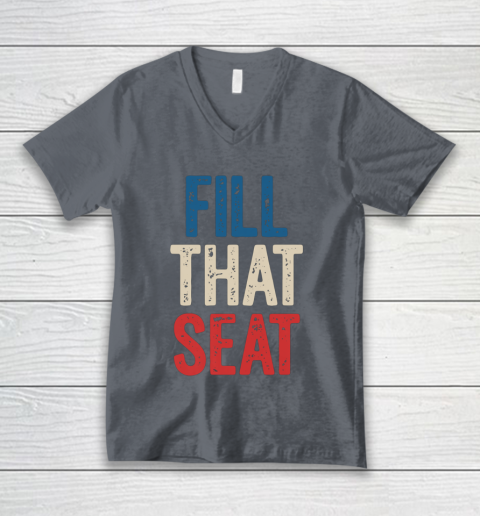 Fill That Seat Vintage North Carolina NC Fill The Seat Retro V-Neck T-Shirt 4