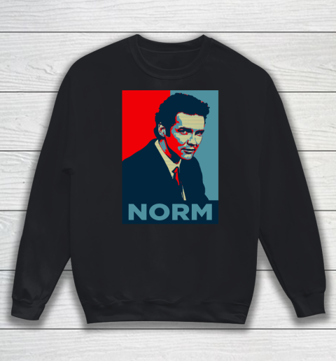 Norm Macdonald Political Sweatshirt