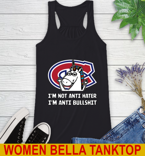 Montreal Canadiens NHL Hockey Unicorn I'm Not Anti Hater I'm Anti Bullshit Racerback Tank 2
