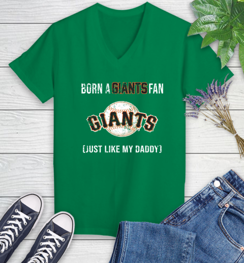 MLB Baseball San Francisco Giants Loyal Fan Just Like My Daddy Shirt Women's V-Neck T-Shirt 4