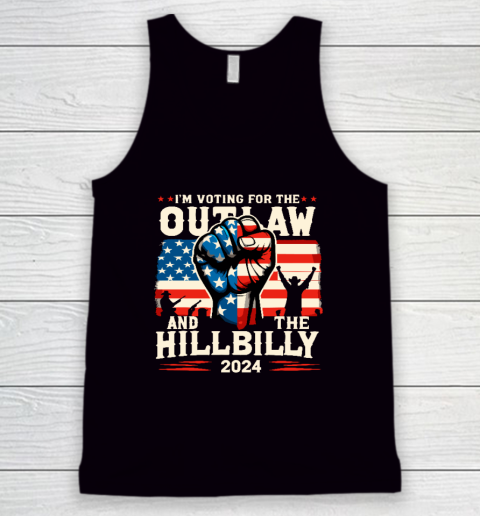 I'm Voting For the Outlaw And The Hillbilly 2024 US Flag Tank Top