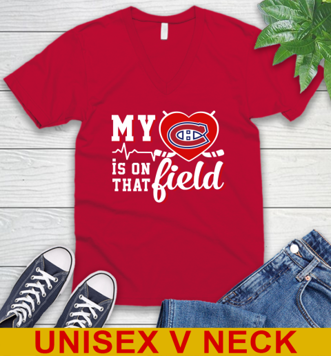 NHL My Heart Is On That Field Hockey Sports Montreal Canadiens V-Neck T-Shirt - Image 7