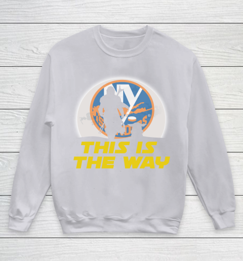 New York Islanders NHL Ice Hockey Star Wars Yoda And Mandalorian This Is The Way Youth Sweatshirt 3