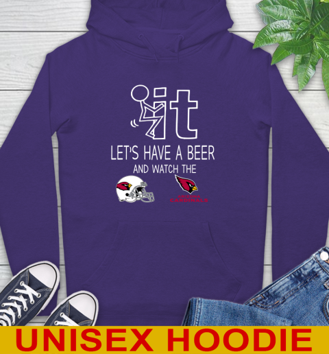 Arizona Cardinals Football NFL Let's Have A Beer And Watch Your Team Sports Hoodie 5