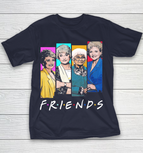 The Golden Girls F.r.i.e.n.d.s Youth T-Shirt 2