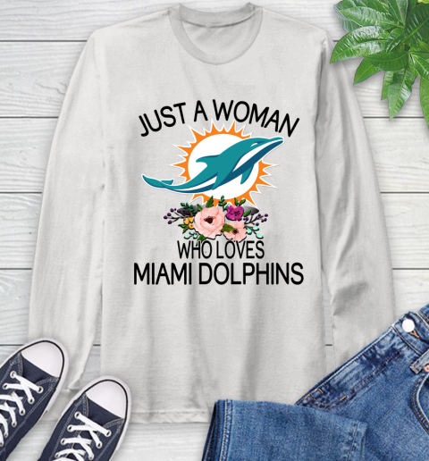 NFL Just A Woman Who Loves Miami Dolphins Football Sports Long Sleeve T-Shirt