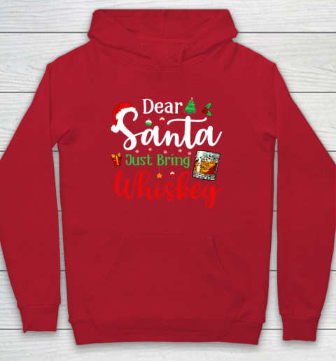 Funny Dear Santa Just Bring Whiskey Christmas Pajamas Hoodie 6