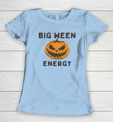 Halloween Pumpkin Head Big Ween Energy Spooky Women's T-Shirt 4
