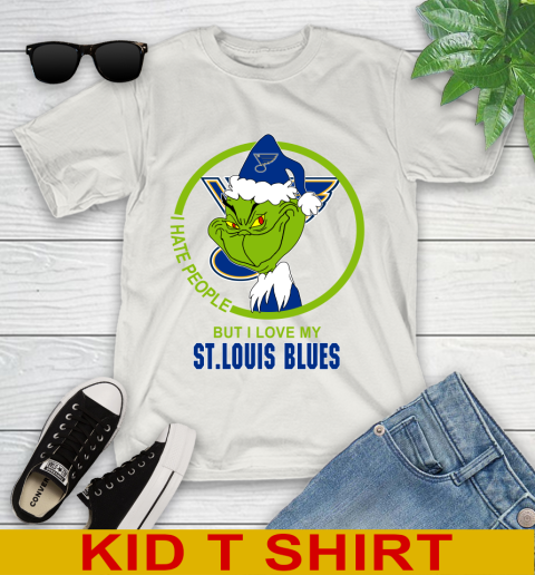 St.Louis Blues NHL Christmas Grinch I Hate People But I Love My Favorite Hockey Team Youth T-Shirt 12