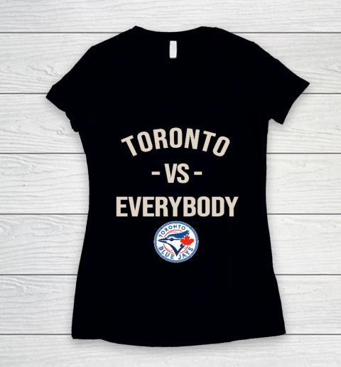 Toronto Blue Jays Vs Everybody Women's V-Neck T-Shirt