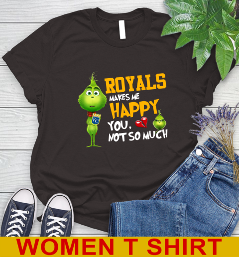 MLB Kansas City Royals Makes Me Happy You Not So Much Grinch Baseball Sports Women's T-Shirt 9