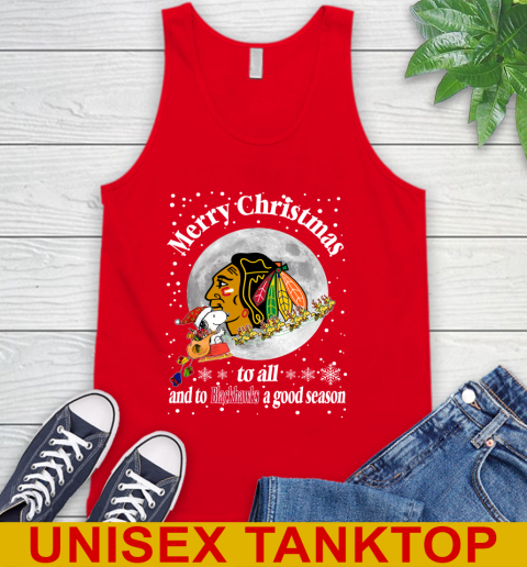 Chicago Blackhawks Merry Christmas To All And To Blackhawks A Good Season NHL Hockey Sports Tank Top 5