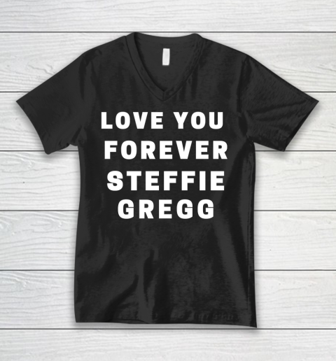 Steffie Gregg Shirt Love You Forever Steffie Gregg Raheem Sterling Shirt V-Neck T-Shirt