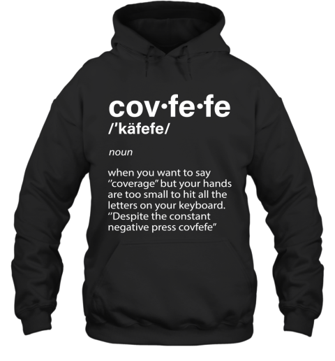 9pmg covfefe definition coverage donald trump shirts hoodie 23 front black