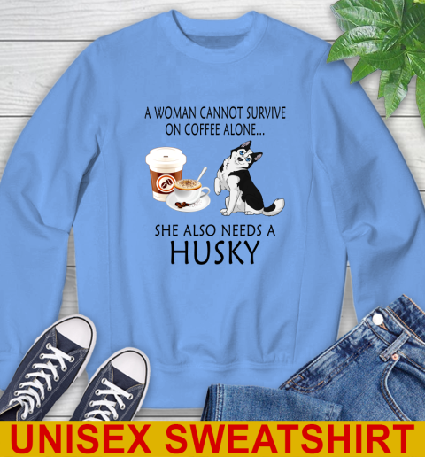 Women cannot survive on coffee alone she also need a HUSKY tshirt 35
