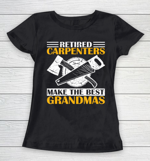 Father gift shirt Vintage Retired Carpenter Make The Best Grandma Retirement T Shirt Women's T-Shirt