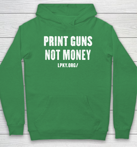 Print guns not money shirt Hoodie 5