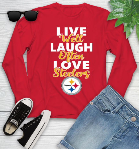 NFL Football Pittsburgh Steelers Live Well Laugh Often Love Shirt Youth Long Sleeve 10