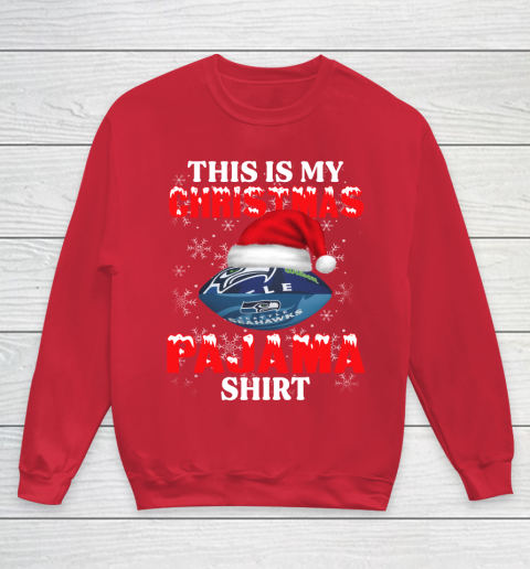 Seattle Seahawks This Is My Christmas Pajama Shirt NFL Youth Sweatshirt 7