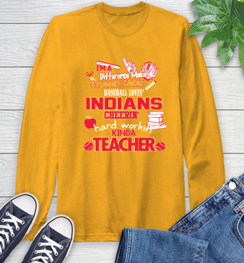 Cleveland Indians MLB I'm A Difference Making Student Caring Baseball Loving Kinda Teacher Long Sleeve T-Shirt 2
