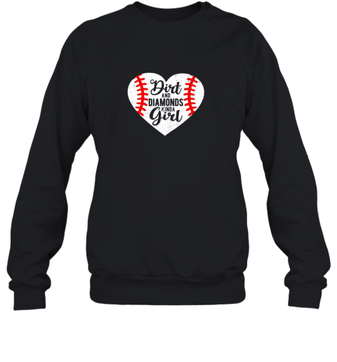 Dirt and Diamonds Kinda Girl Baseball Sweatshirt