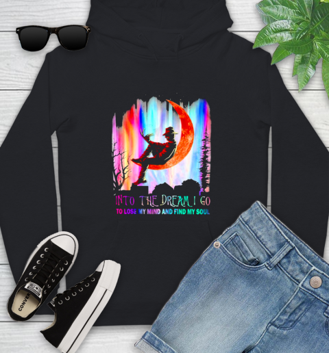 Halloween Freddy Krueger Horror Movie Into The Dream I Go To Lose My Mind And Find My Soul Youth Hoodie