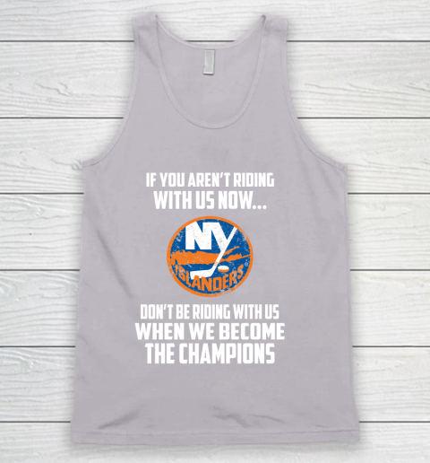 NHL New York Islanders Hockey We Become The Champions Tank Top 3