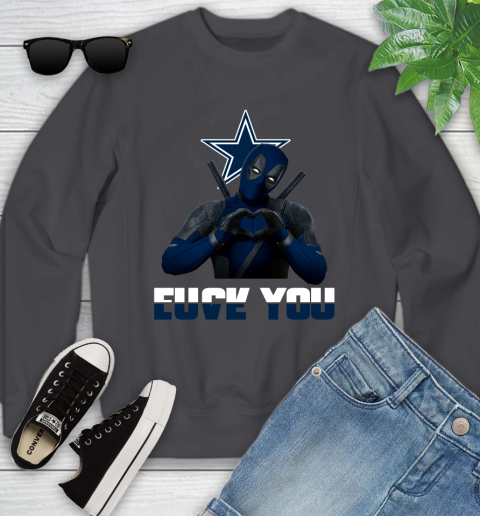 NHL Dallas Cowboys Deadpool Love You Fuck You Football Sports Youth Sweatshirt 5