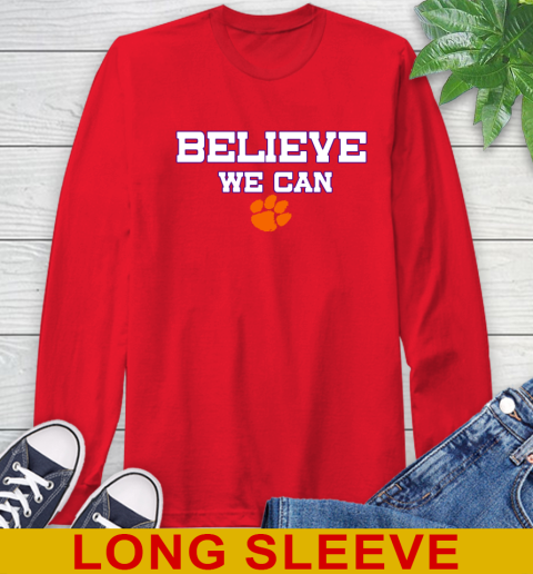 Clemson Believe We Can Shirt 66