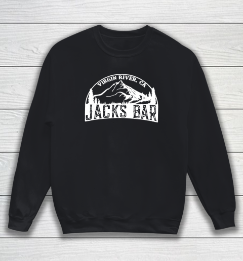 Virgin River Jack's Bar Sweatshirt