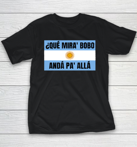 Qué Miras Bobo Youth T-Shirt