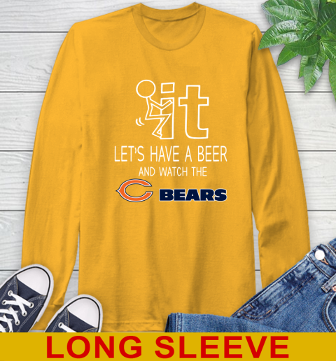 Chicago Bears Football NFL Let's Have A Beer And Watch Your Team Sports Long Sleeve T-Shirt 2