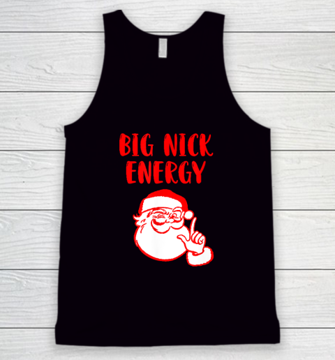 Big Nick Energy Santa Chirstmas Tank Top