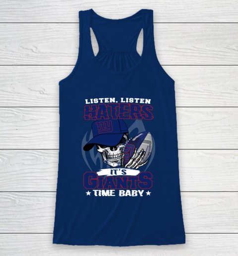 Listen Haters It is GIANTS Time Baby NFL Racerback Tank 6