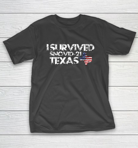 I Survived Snovid 21 Texas T-Shirt