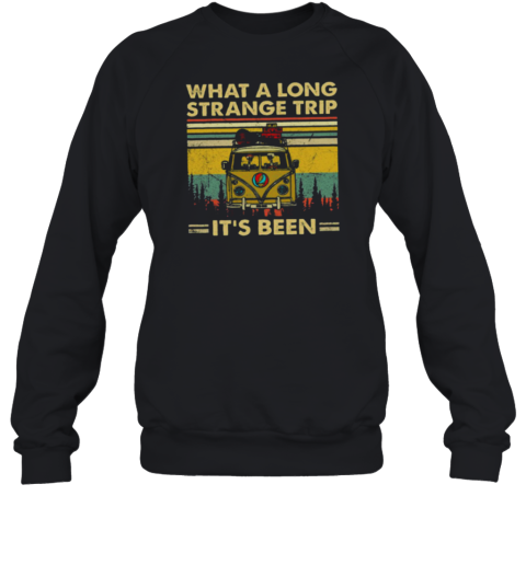 Grateful Dead what a long strange trip it's been Sweatshirt