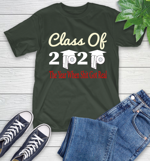 The Year When Shit Got Real Graduation 2020 T Shirt 6