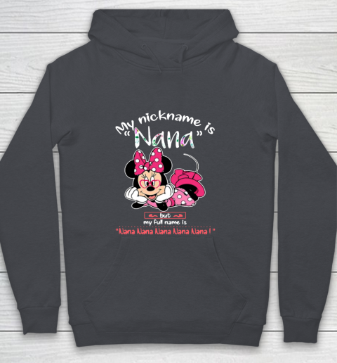 Minnie mouse my nickname is Nana but my full name is Nana Youth Hoodie 5