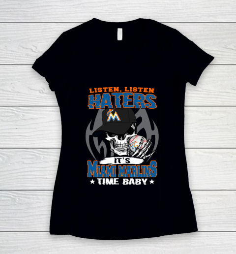 Listen Haters It is MARLINS Time Baby MLB Women's V-Neck T-Shirt