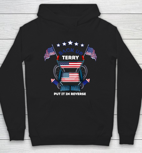 Back It Up Terry Fireworks Funny Put It In Reverse Hoodie