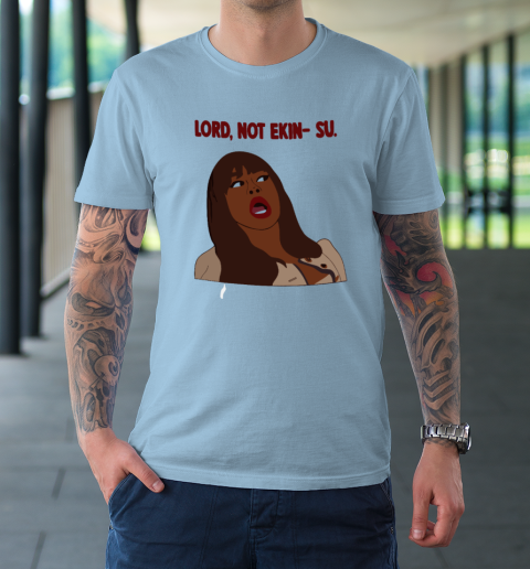 Lord Not Ekin Su Phaedra Parks The Traitors T-Shirt 5