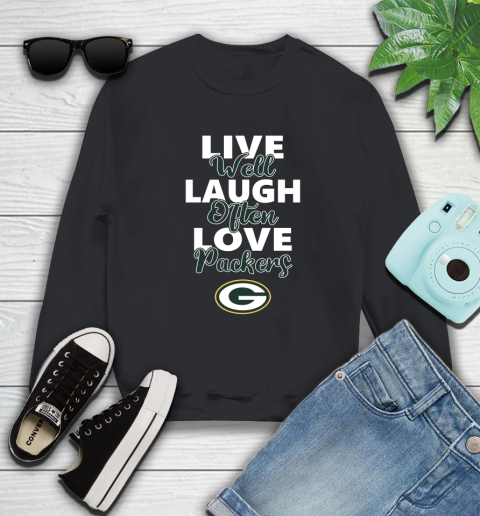 NFL Football Green Bay Packers Live Well Laugh Often Love Shirt Sweatshirt