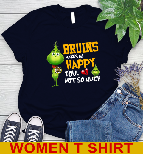 NHL Boston Bruins Makes Me Happy You Not So Much Grinch Hockey Sports Women's T-Shirt 2